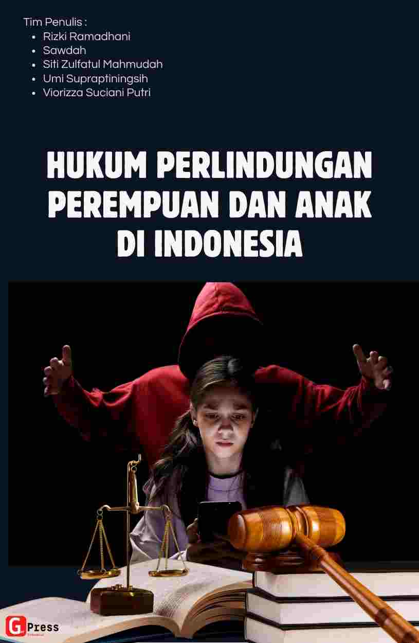 Hukum Perlindungan Perempuan Dan Anak Di Indonesia